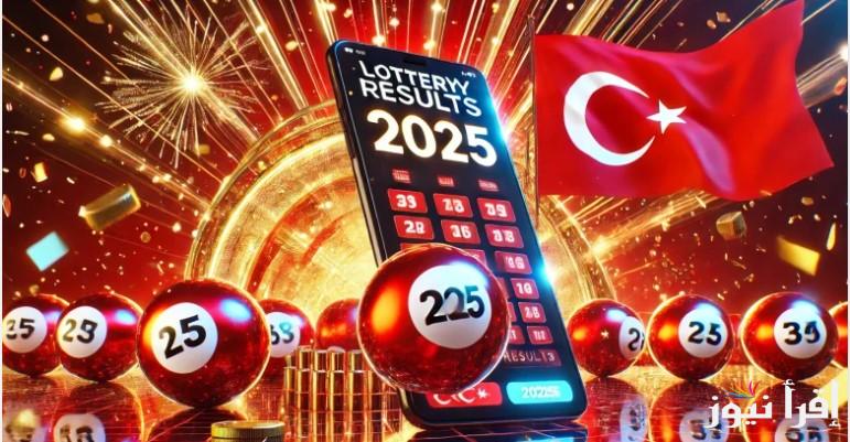 من صاحب الحظ .. الاستعلام عن يانصيب تركيا 2025 Türkiye Piyango Sonuçları لربح 600 مليون ليرة